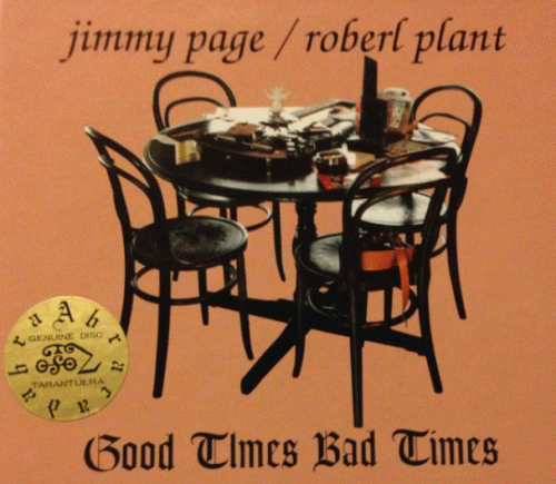 Jimmy Page Robert Plant : Good Times Bad Times